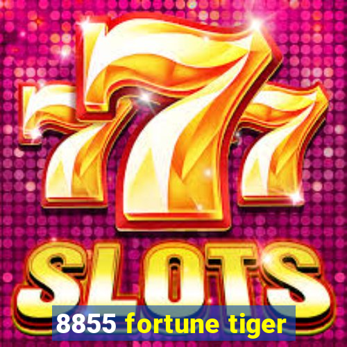 8855 fortune tiger